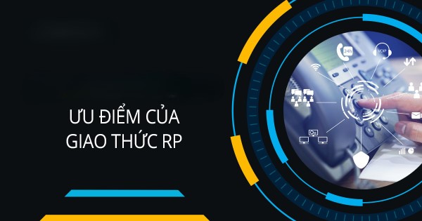 Ưu điểm và nhược điểm của giao thức RTP