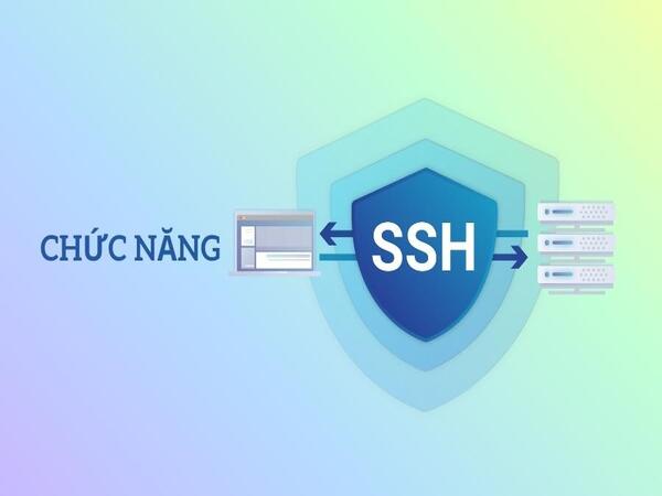 Chức năng chính của SSH là gì?