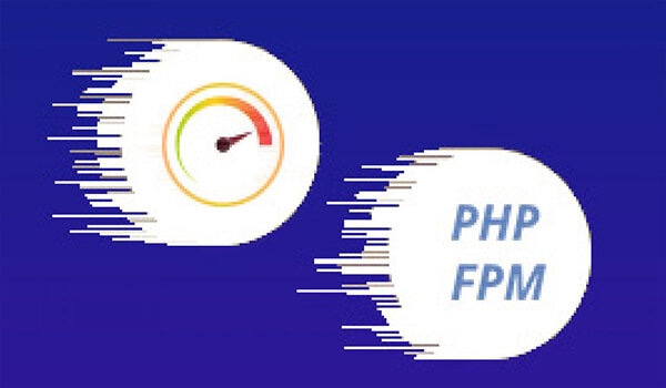 Ưu và nhược điểm của PHP FPM là gì?