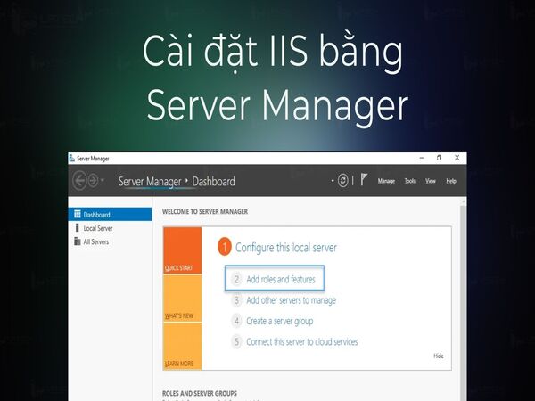 Cài đặt IIS thông qua Server Manager